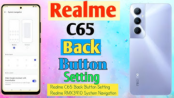 How To Realme C65 Back Button Setting/Realme RMX3910 System Navigation(Uzzol Technology)