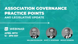 CE Class - Association Governance Practice Points and Legislative Update