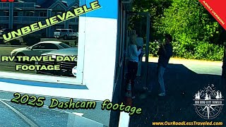UNBELIEVABLE - 2025 RV DashCam Footage - Adult Version