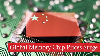 Global Memory Chip Prices Surge: Impact on US, South Korea, and China.