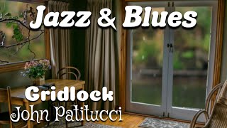Gridlock – John Patitucci (Jazz & Blues – Funky)
