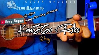 KANGGO RIKO || DEMY - Cover ukulele senar 4 by deny bagus