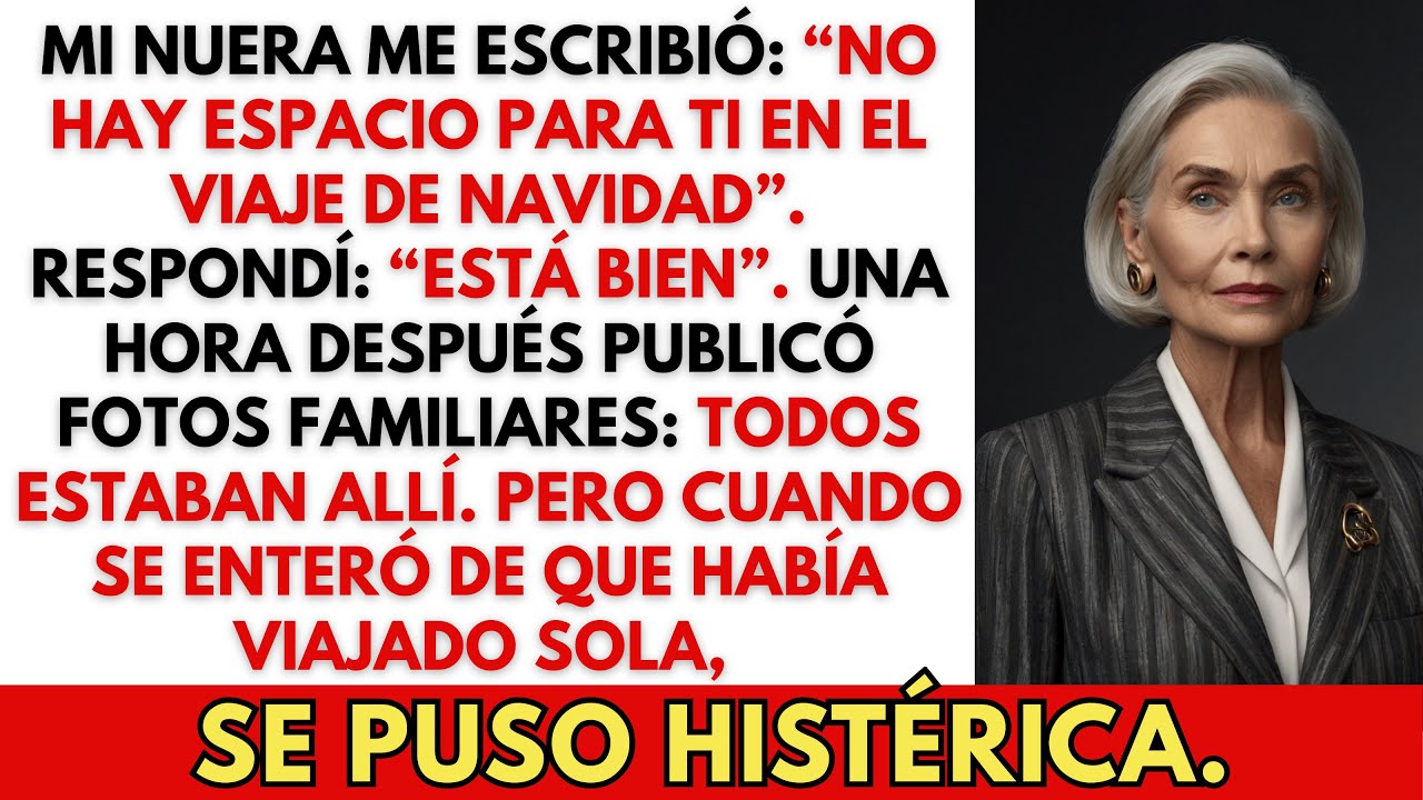 Mi Nuera Me Excluyó del Viaje de Navidad—Lo Que Pasó Cuando Viajé Sola La Dejó En Shock
