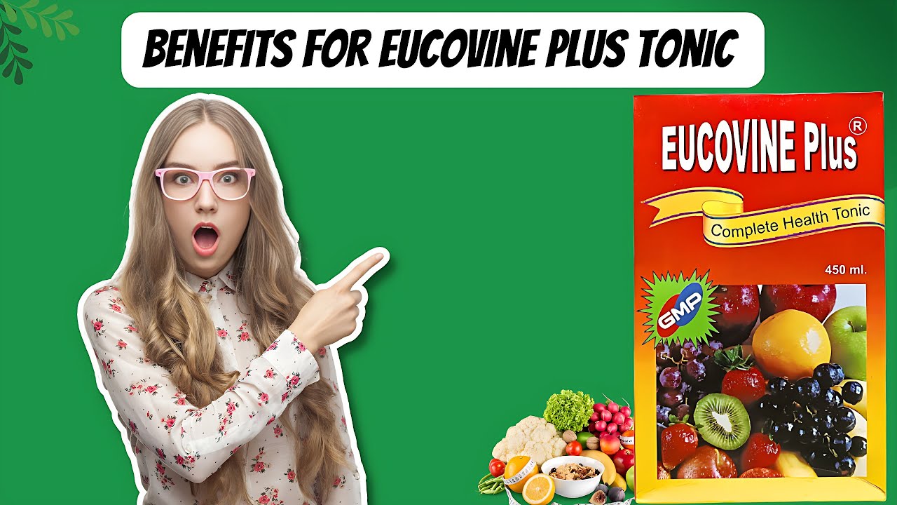 Eucovine Pluse Complete Health Tonic | Use | Dosage | Side Effect Full Information
