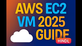 AWS EC2 Virtual Machine 2025 🚀 | Step-by-Step Guide for Beginners (Hindi)