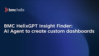 BMC HelixGPT Insight Finder