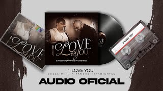 Sucesion M X Pancho Pikadientes - I Love You (Audio)