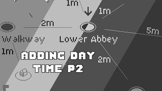 Dark Egg - Coding the Day Time Engine part 2