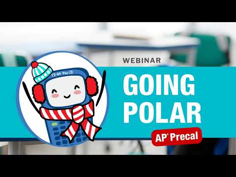 Going Polar: Exploring Polar Functions in AP Precalculus