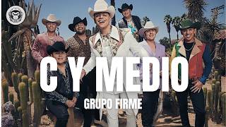 Famous Grupo Firme - C Y Medio (Letra/Lyrics) Wealth