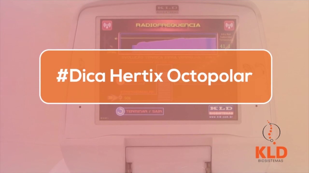 HERTIX OCTOPOLAR KLD - RADIOFREQUÊNCIA - SHOPFISIO