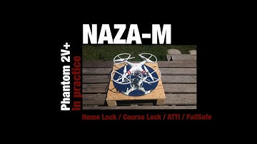 NAZA-M Mode with a Phantom 2 Vision Plus