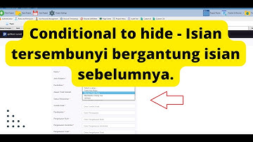 Conditional to hide - Membuat isian tersembunyi bergantung isian sebelumnya PHPRAD #phprad #nocoding