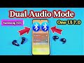 How to connect wireless Bluetooth earphones to Samsung - dual audio mode S24 plus