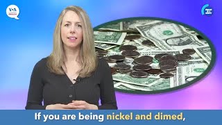English in a Minute: Nickel and Dimed