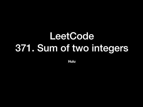 【LeetCode习题讲解】371. Sum of Two Integers