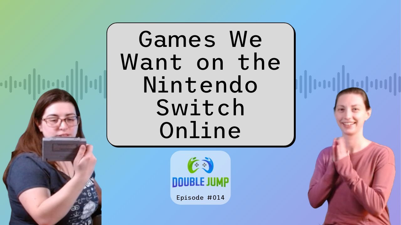 Games We Want on the Nintendo Switch Online | Ep. 014 | Double Jump Podcast