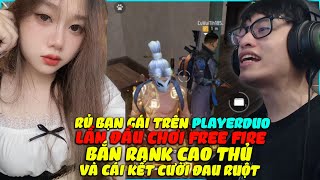 HÙNG AKIRA RỦ BẠN GÁI THUÊ TRÊN PLAYERDUO CHƠI FREE FIRE, BẮN RANK CAO THỦ VÀ CÁI KẾT GÁNH CÒNG LƯNG