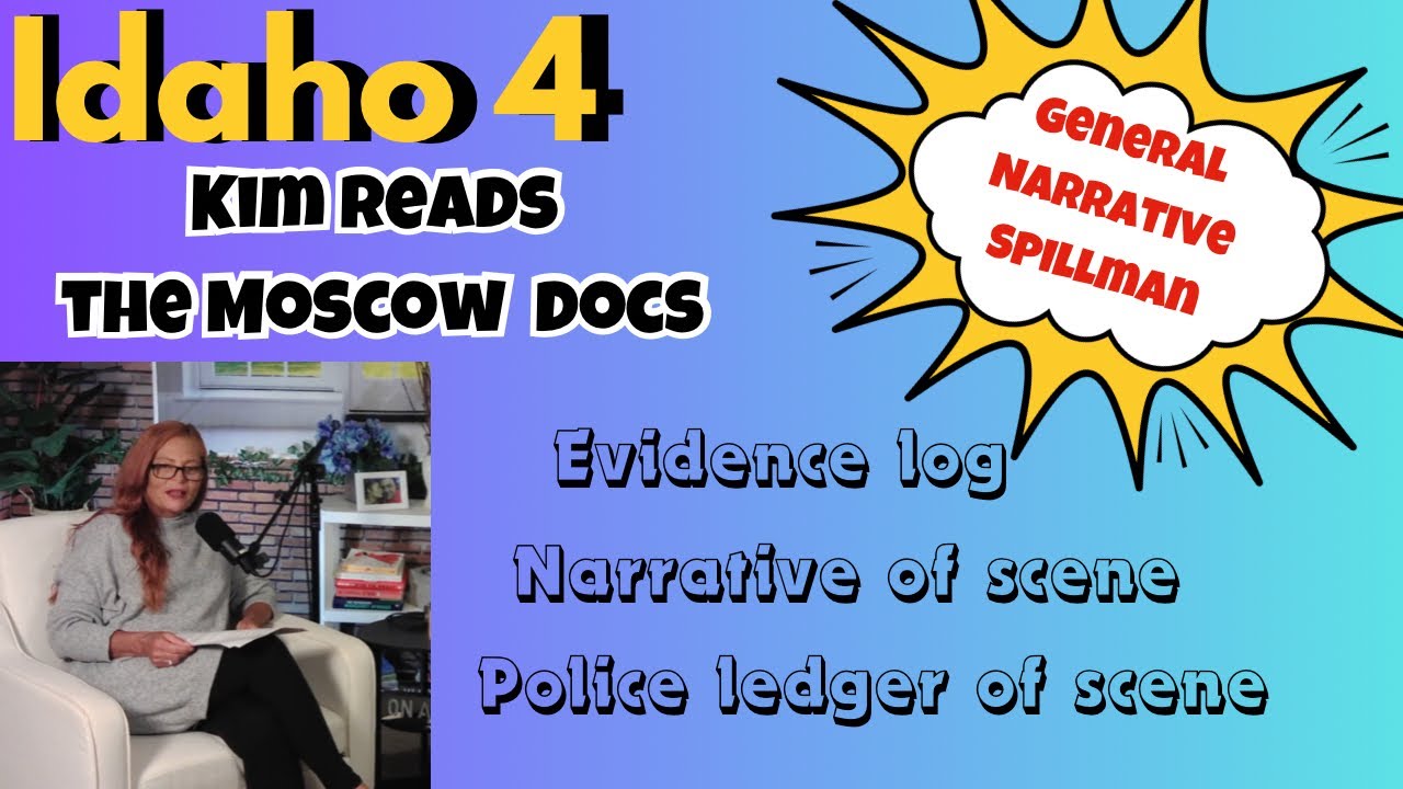 Idaho 4 | General Narrative Spillman | Kim Reads The Docs | 0 