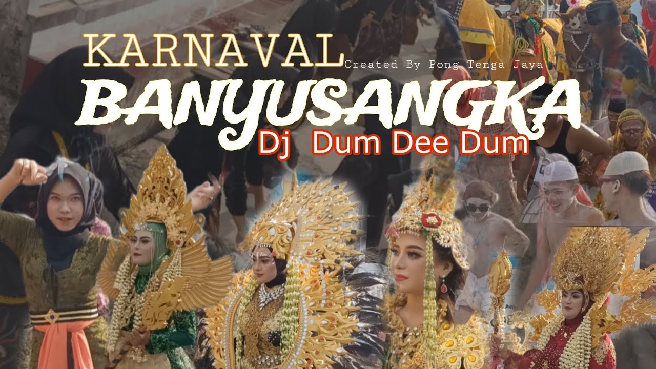 Karnaval Banyusangka | Pong Tenga Jaya