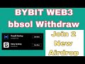 Bybit web3 wallet bbsol withdraw and join trendx, story airdrop #bbsol #trendx #storyairdrop