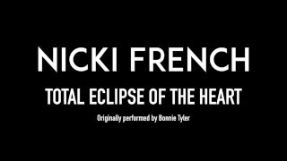 NICKI FRENCH | Total Eclipse of the Heart | Lyrics
