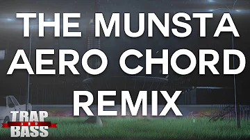 SCNDL - The Munsta (Aero Chord Remix) [PREMIERE]