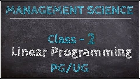 Linear programming || Management science