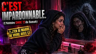 C’EST IMPARDONNABLE ( L’HISTOIRE CHOC ‼️ DE SAMAH ) FORMAT XXL