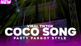 DJ COCO SONG PARTY PARGOY STYLE RIDWAN PRODUCTION