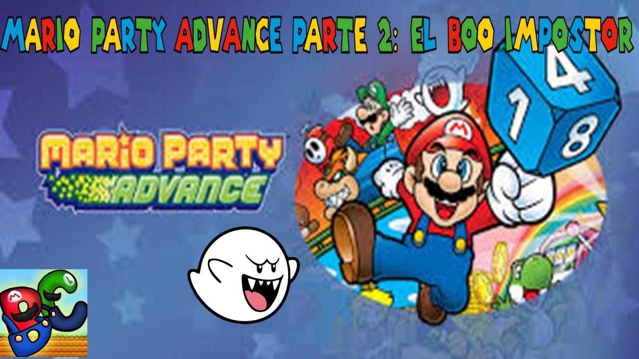 Mario Party Advance Parte 2: El Boo Impostor