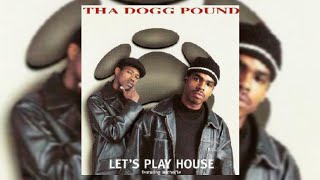 Tha Dogg Pound - Let's Play House (OG)[High Definition 8D Audio Surround Sound Remastered] 4K