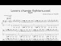 【ベース譜】Lovers change fighters,cool/GLAY【4弦/TAB譜】/Lovers change fighters,cool /GLAY/BASS TAB/