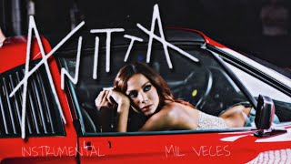 Anitta - Mil Veces (Instrumental)