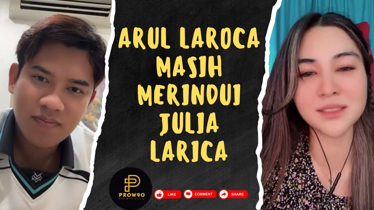 ARUL LAROCA MASIH MERINDUI JULIA LARICA | 10.02.2026