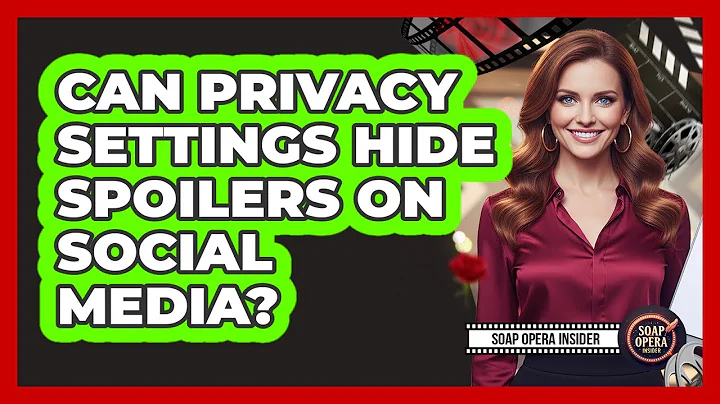 Can Privacy Settings Hide Spoilers On Social Media?