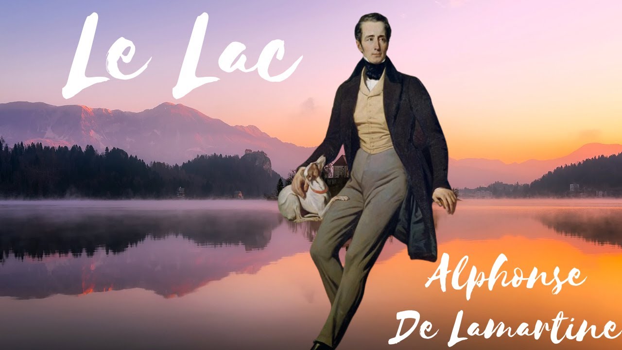 Le lac Alphonse De Lamartine YouTube