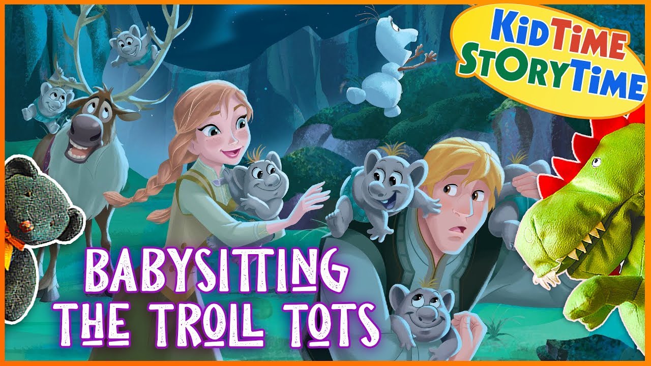 Babysitting the Troll Tots | a Disney Frozen Story | Read Aloud