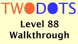 Two Dots Level 88 | TwoDots Level 88