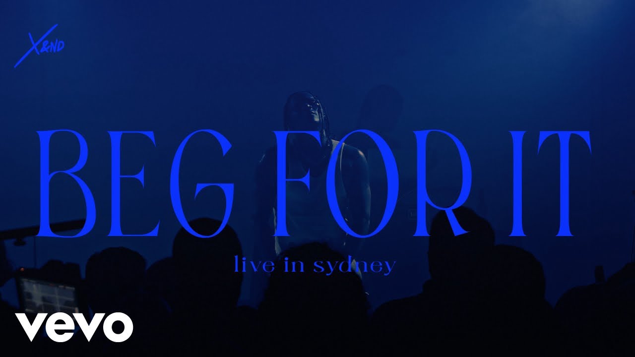 X&ND - Beg For It (XANDYLAND - Live In Sydney, 2022)