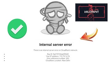 internal server error | server down | valorant server down problem fixed now