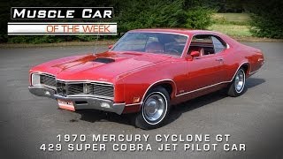 1970 Mercury Cyclone Gt 429 Super Cobra Jet Pilot Car Muscle Car Of The Week Video