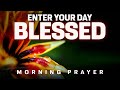 Always Make Time To Seek God First Each Day | A Blessed Morning Prayer