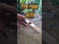 short fire rope #firemaking #survivalfire #primitivefire #traditionalfire