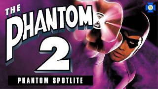 THE PHANTOM 2: Phantom Spotlite - VCR Redux Sequels We Need