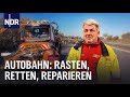 Reupload: Alltag auf der Autobahn - Rasten, retten, reparieren | Die Nordreportage | NDR Doku