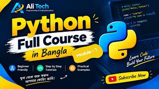 Python Full Course in Bangla | Module 1 | Python Tutorial for Beginners | Ali Tech