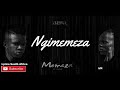 Blaq Diamond- Memeza Ft Sjava Lyrics