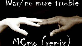 MCmo....no more trouble...Remix