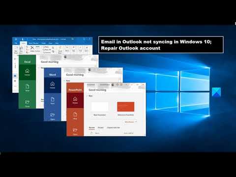 Email in Outlook not syncing in Windows 10; Repair Outlook account